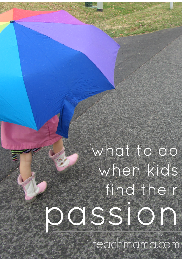 what to do when kids find their passion 