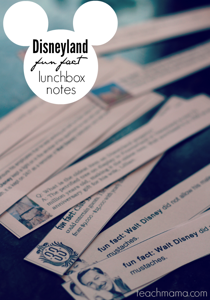 disneyland fun fact lunchbox notes | disney teachmama.com