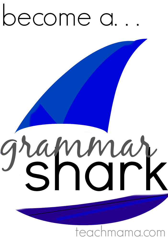 be a grammar shark | teachmama.com