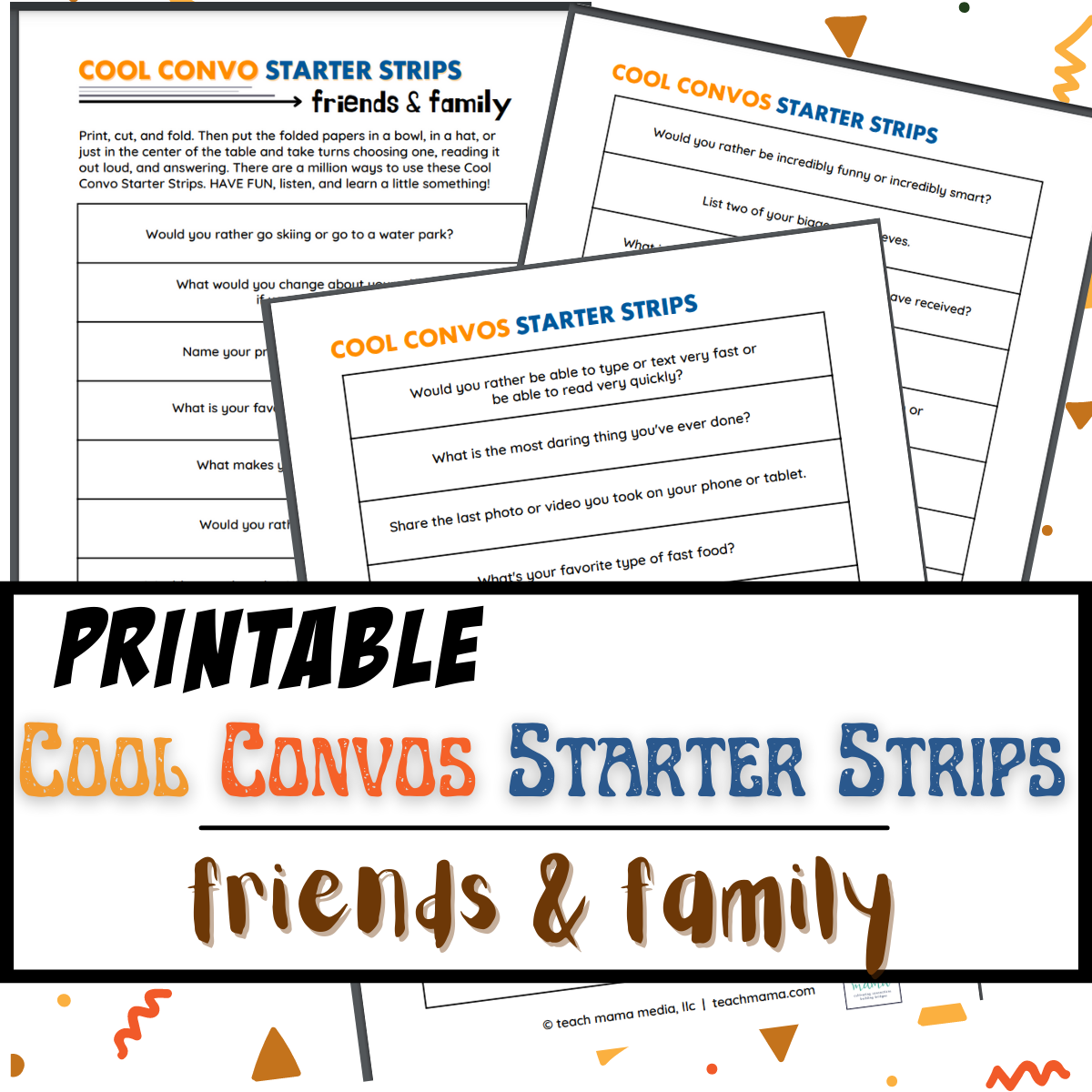 cool convo starter strips: friends and family