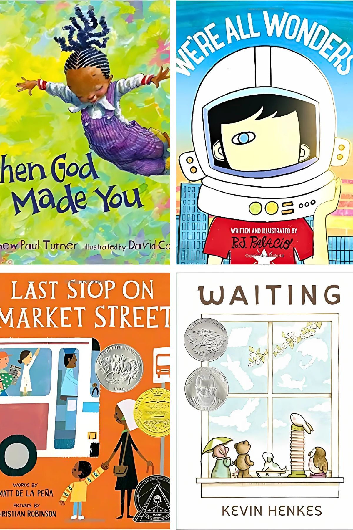 Four picture collage of book covers. When God Made You. We're All Wonders, Lst Stop on Market Street and Waiting