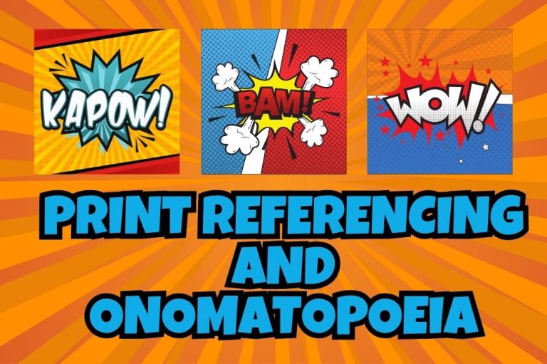 Pow! Bam! Wow! Print Referencing And Onomatopoeia